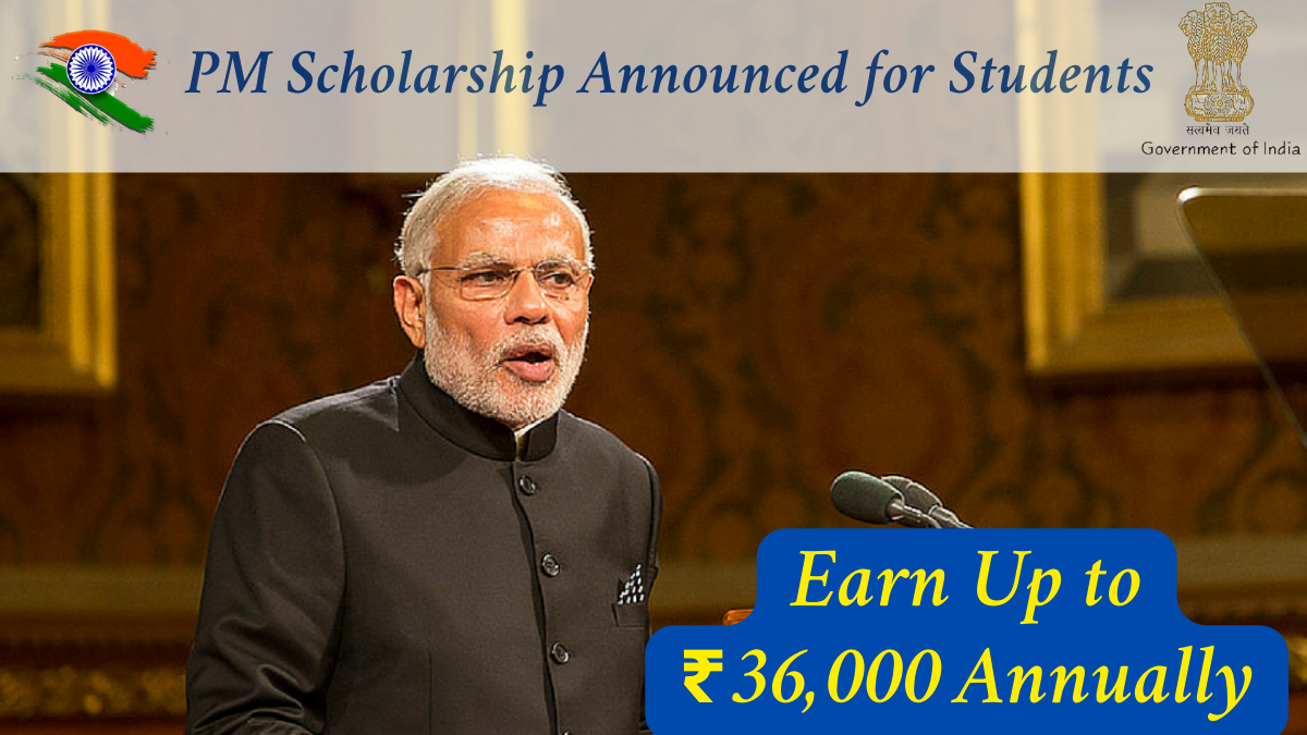 PM Scholarship 2025 for Students: Earn Up to ₹36,000 Annually: Eligibility & How to Apply